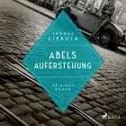 Abels Auferstehung (Paul Stainer 2) af Thomas Ziebula