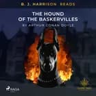 B. J. Harrison Reads The Hound of the Baskervilles