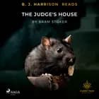 B. J. Harrison Reads The Judge's House