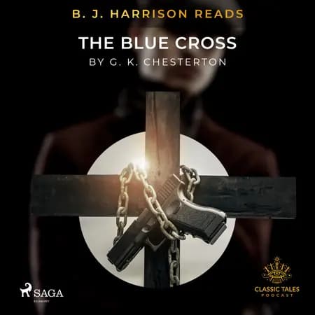 B. J. Harrison Reads The Blue Cross af G. K. Chesterton
