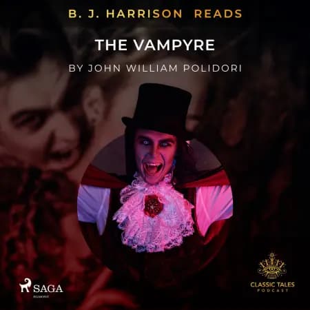 B. J. Harrison Reads The Vampyre af John Polidori