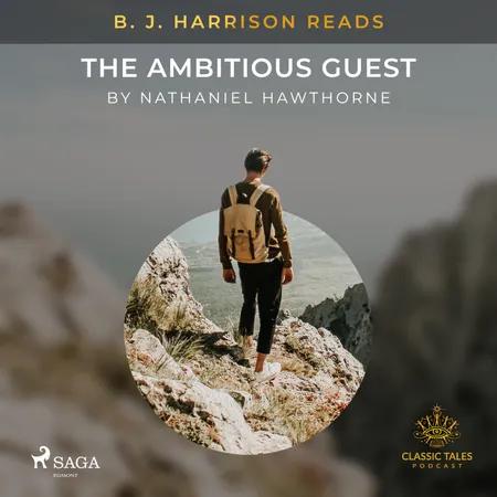 B. J. Harrison Reads The Ambitious Guest af Nathaniel Hawthorne