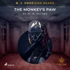 B. J. Harrison Reads The Monkey's Paw af W. W. Jacobs