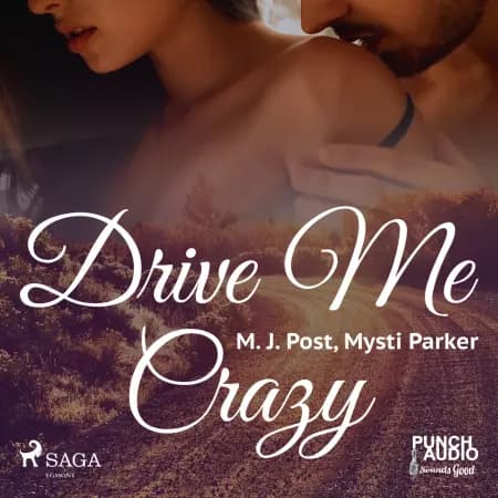 Drive Me Crazy af Mysti Parker