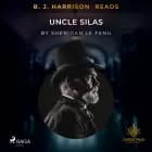B. J. Harrison Reads Uncle Silas af Sheridan Le Fanu