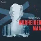 Murheiden maa af Sakari Kiuru