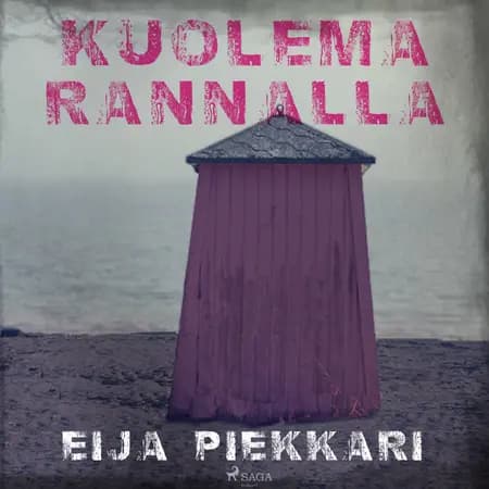 Kuolema rannalla af Eija Piekkari