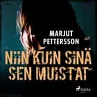 Niin kuin sinä sen muistat af Marjut Pettersson