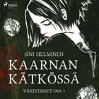 Kaarnan kätkössä af Sini Helminen