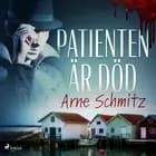 Patienten är död af Arne Schmitz