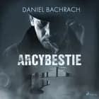 Arcybestie af Daniel Bachrach