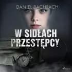W sidłach przestępcy af Daniel Bachrach