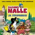 Rasmus Nalle ja itkuprinssi af Per Sanderhage, Vilhelm Hansen og Carla Hansen