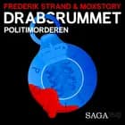 Drabsrummet - Politimorderen