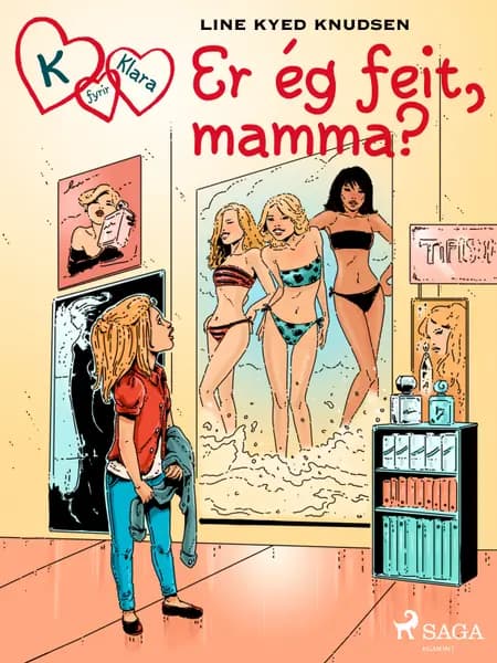 K fyrir Klara 14 - Er ég feit, mamma? af Line Kyed Knudsen