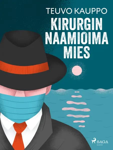 Kirurgin naamioima mies af Teuvo Kauppo