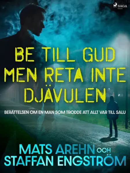 Be till Gud men reta inte djävulen af Staffan Engström