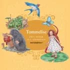 Tommelise - med lydeffekter!