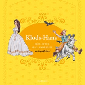 Klods-Hans - med lydeffekter! af H.C. Andersen