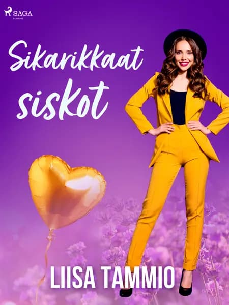 Sikarikkaat siskot af Liisa Tammio