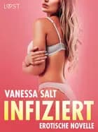 Infiziert – Erotische Novelle