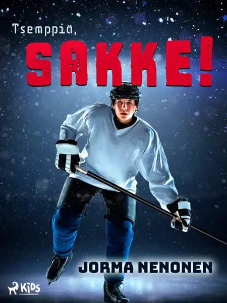 Tsemppiä, Sakke! af Jorma Nenonen