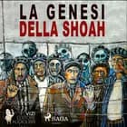 La genesi della Shoah af Fiammetta Bianchi