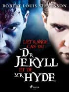 L’Étrange Cas du Dr Jekyll et de Mr Hyde