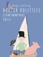 Doktor Dolittles schwimmende Insel af Hugh Lofting