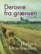 Derovre fra grænsen