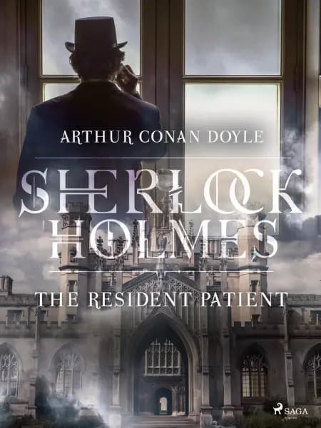 The Resident Patient af Arthur Conan Doyle