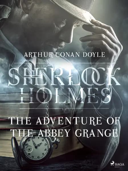 The Adventure of the Abbey Grange af Arthur Conan Doyle