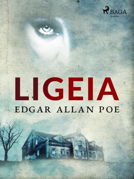 Ligeia af Edgar Allan Poe