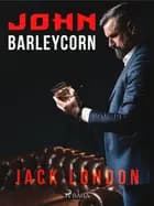 John Barleycorn