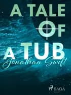 A Tale of a Tub