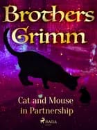 Cat and Mouse in Partnership
