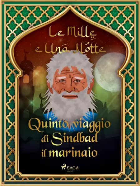 Quinto viaggio di Sindbad il marinaio af Le Mille E Una Notte