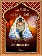 Storia del mancino (Le Mille e Una Notte 30) af Le Mille E Una Notte