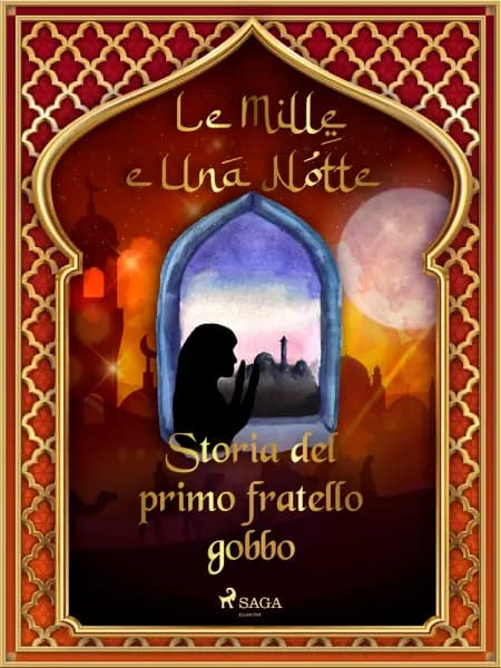 Storia del primo fratello gobbo af Le Mille E Una Notte