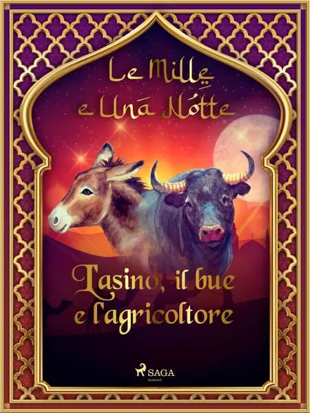 L'asino, il bue e l'agricoltore af Le Mille E Una Notte