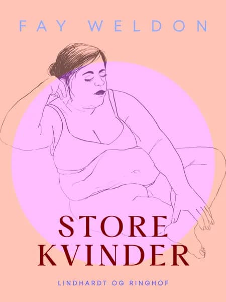Store kvinder af Fay Weldon