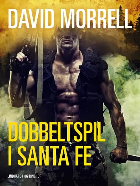 Dobbeltspil i Santa Fe af David Morrell