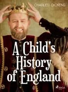 A Child's History of England
