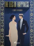 The Lees of Happiness af F. Scott Fitzgerald