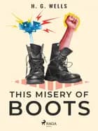 This Misery of Boots