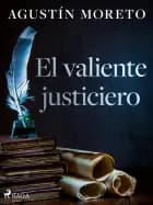 El valiente justiciero