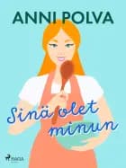 Sinä olet minun