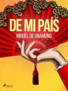 De mi país af Miguel de Unamuno