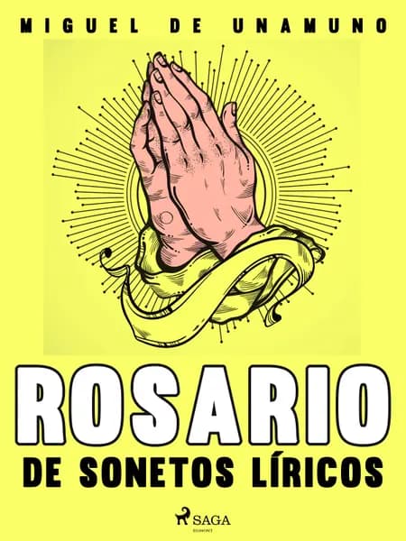 Rosario de sonetos líricos af Miguel de Unamuno