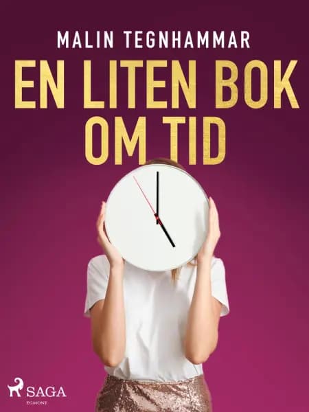 En liten bok om tid af Malin Tegnhammar